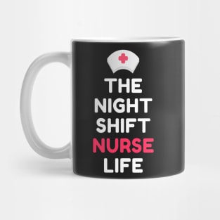 Night Shift Nurse Rules Mug